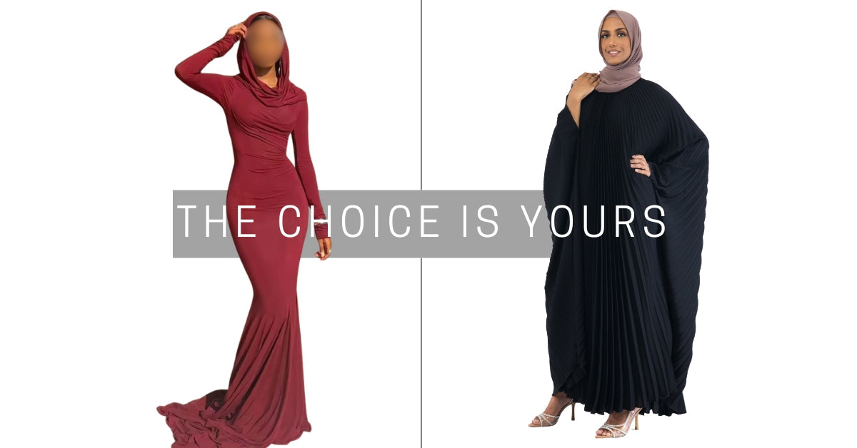 Side-by-side comparison of fitted maroon dress and loose black pleated abaya with text “The Choice Is Yours” — promoting elegant, faith-conscious formal modestwear by Modestly Australia